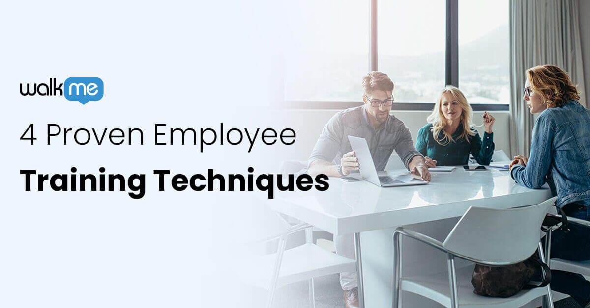 4 Time-Tested Employee Training Techniques