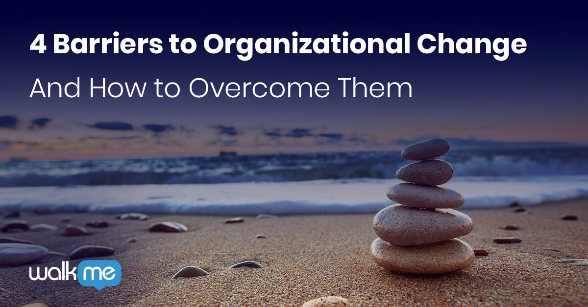 organizational barriers to change