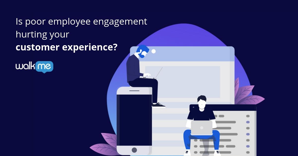 Better Employee Engagement — Your Next Customer Experience Solution ...