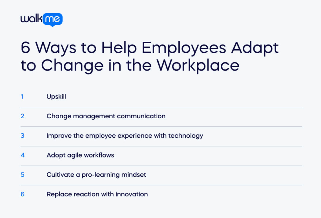 6 Ways to Help Employees Adapt to Change in the Workplace