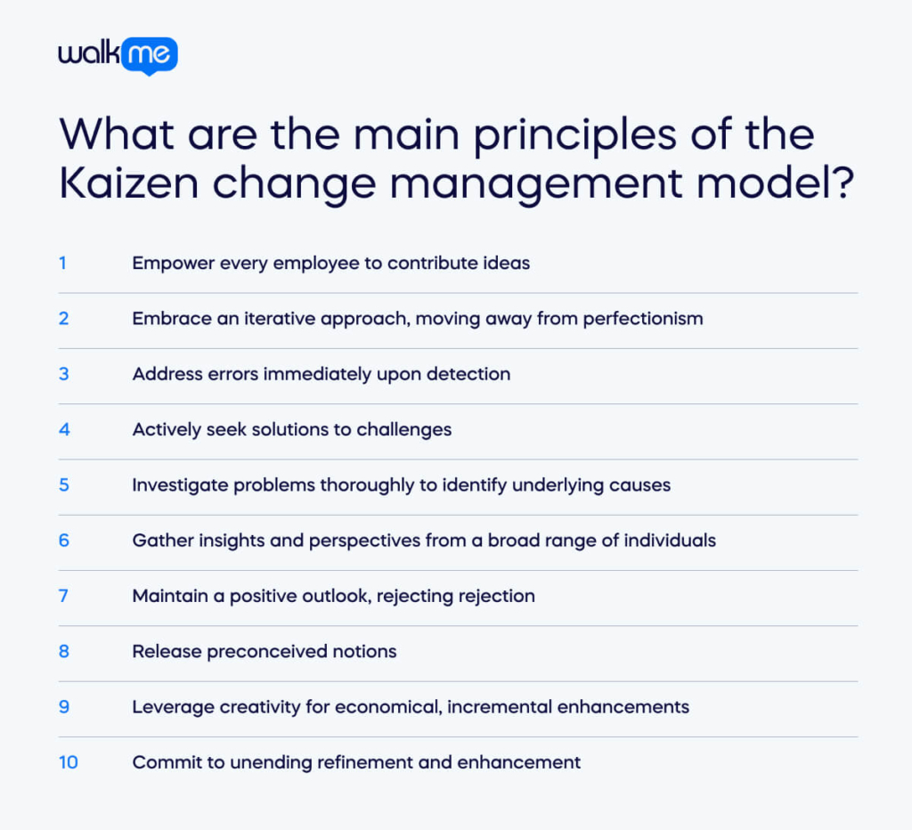 What are the main principles of the Kaizen change management model_