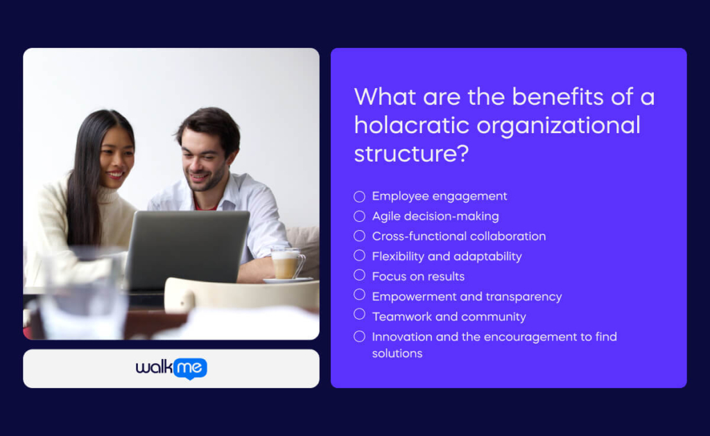 What are the benefits of a holacratic organizational structure_