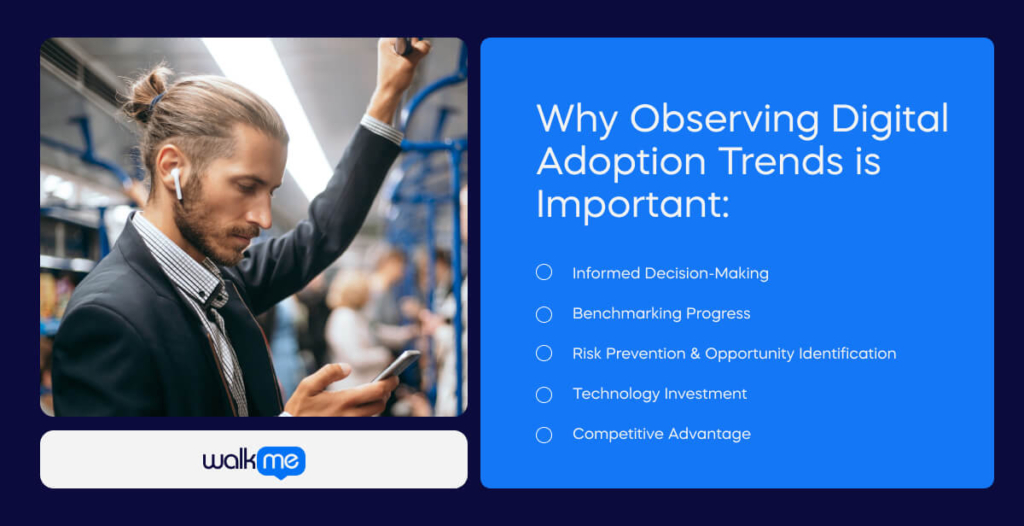 Why observing digital adoption trends is important