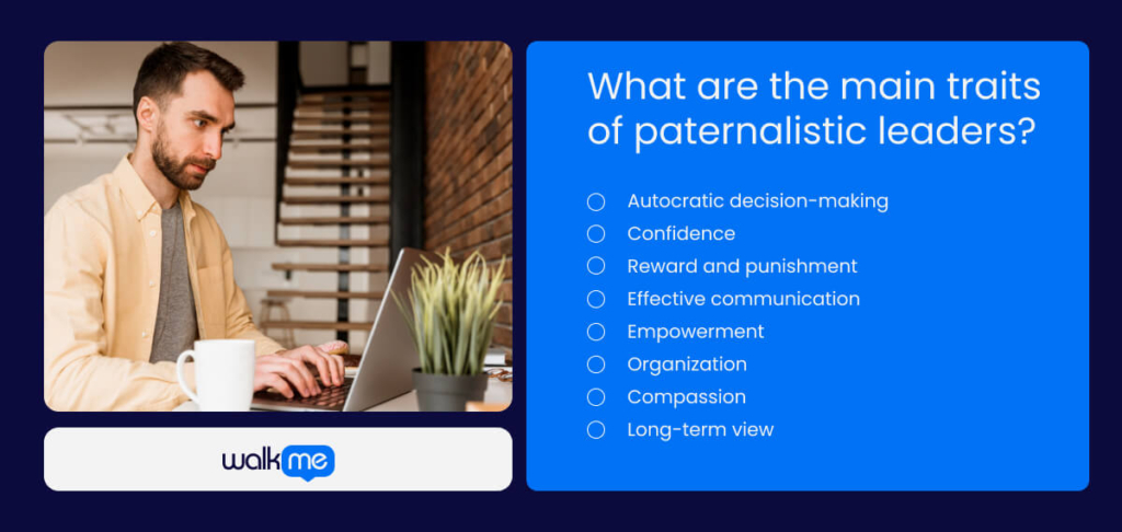 What are the main traits of paternalistic leaders?