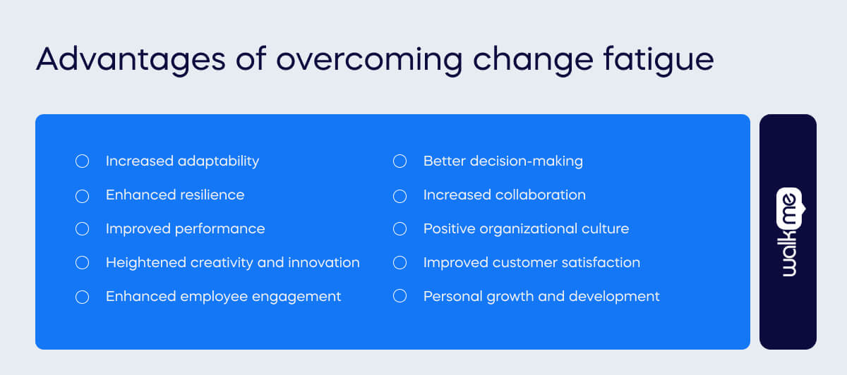 Advantages of overcoming change fatigue