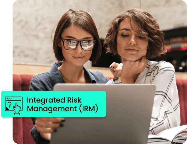 Integrated Risk Management (IRM)